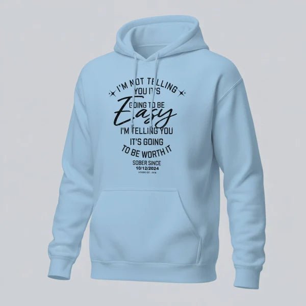 I'm Not Telling You It's Easy Custom Sobriety Date Recovery Hoodie graphic detail (view 24)