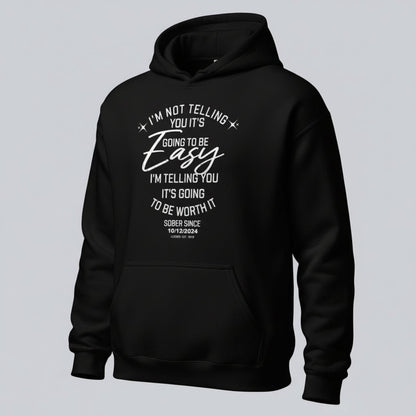 I'm Not Telling Your It's Easy Custom Sobriety Recovery Hoodie lifestyle view (view 5)