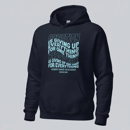 Addiction is Giving up Recovery Hoodie back view (view 27)