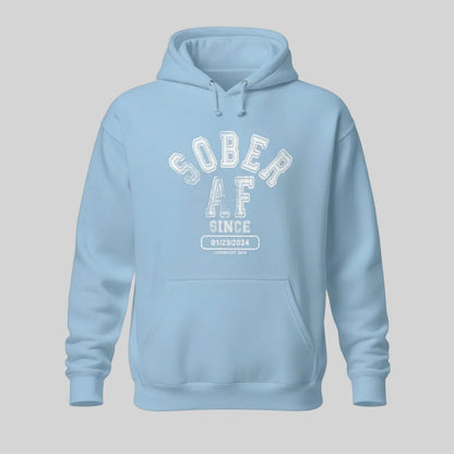 Sober AF Since Recovery Hoodie flat lay styled image (view 3)