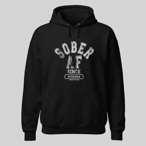 Sober AF Since Recovery Hoodie side view (view 6)