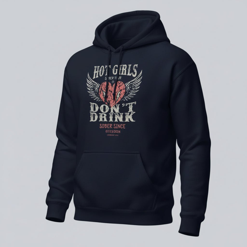 Hot Girls Don't Drink Custom Sobriety Date Recovery Hoodie flat lay styled image (view 13)