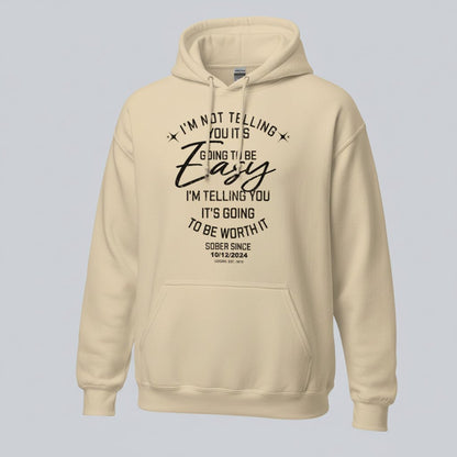 I'm Not Telling Your It's Easy Custom Sobriety Recovery Hoodie lifestyle view (view 35)