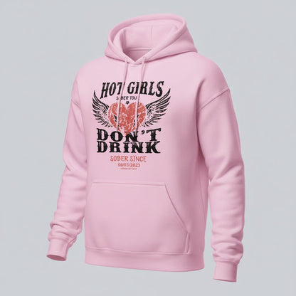 Hot Girls Don't Drink Custom Sobriety Date Recovery Hoodie packaging detail (view 38)