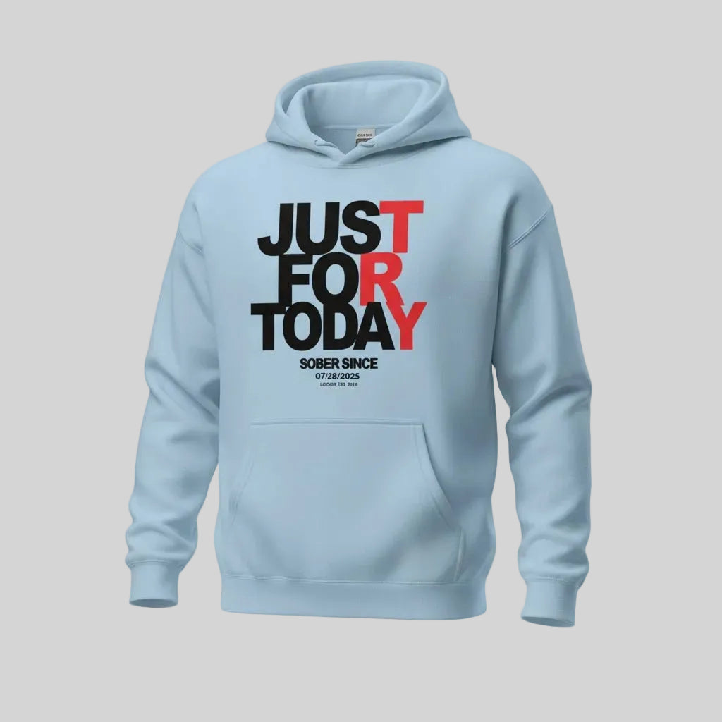 Just For Today Custom Sobriety Date Recovery Hoodie fit detail (view 39)