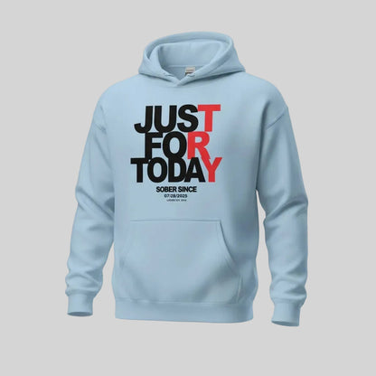 Just For Today Custom Sobriety Date Recovery Hoodie fit detail (view 39)