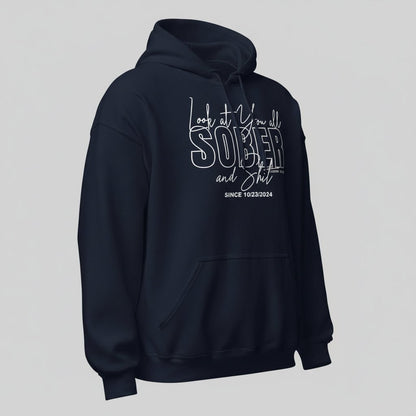 Look at You Sober and Sh*t Recovery Hoodie side view (view 16)