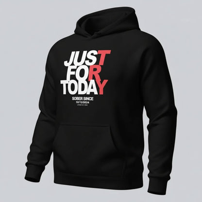 Just For Today Women's Custom Sobriety Date Recovery Hoodie lifestyle view (view 5)