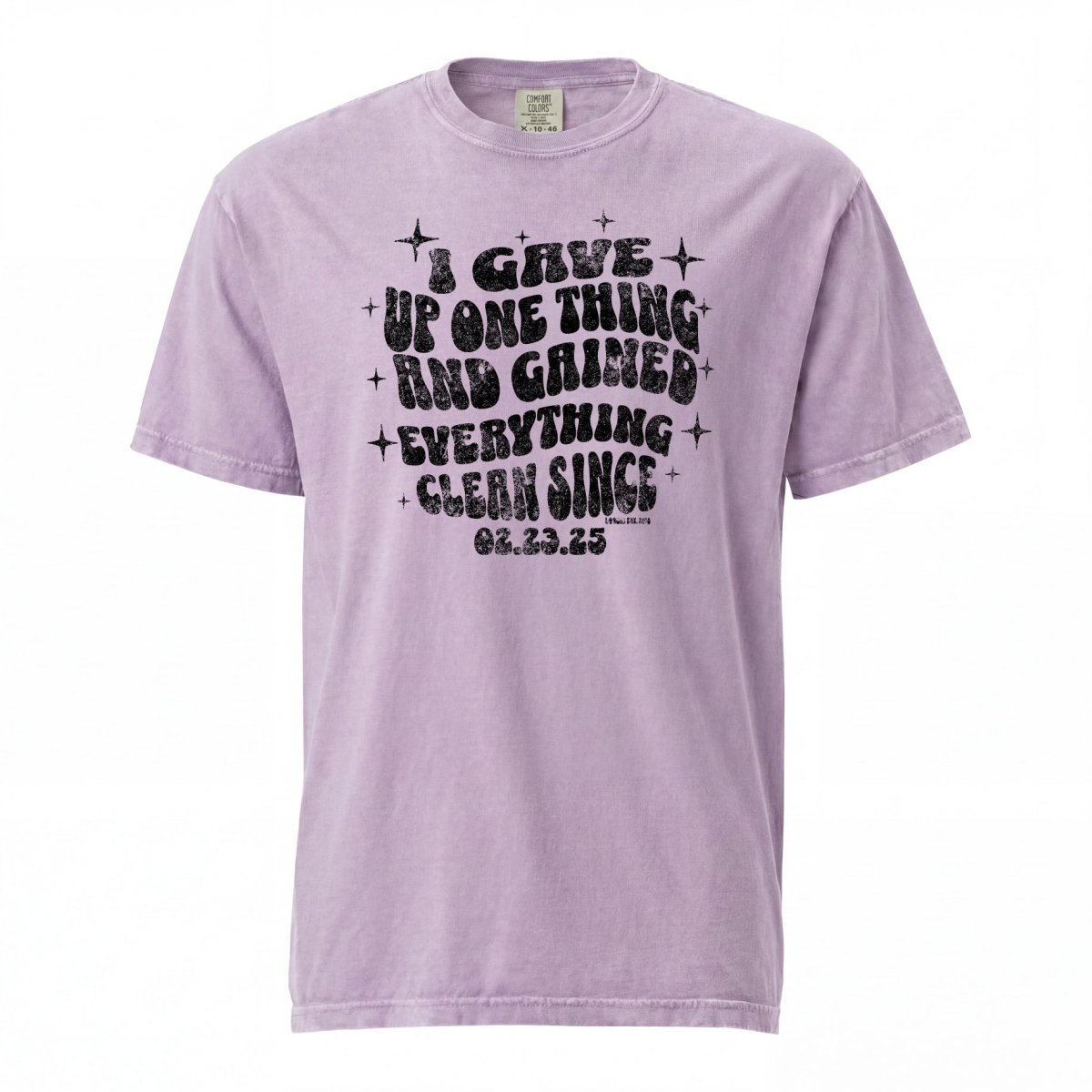 I Gave Up One Thing Women garment dyed Sober T Shirt side view (view 26)