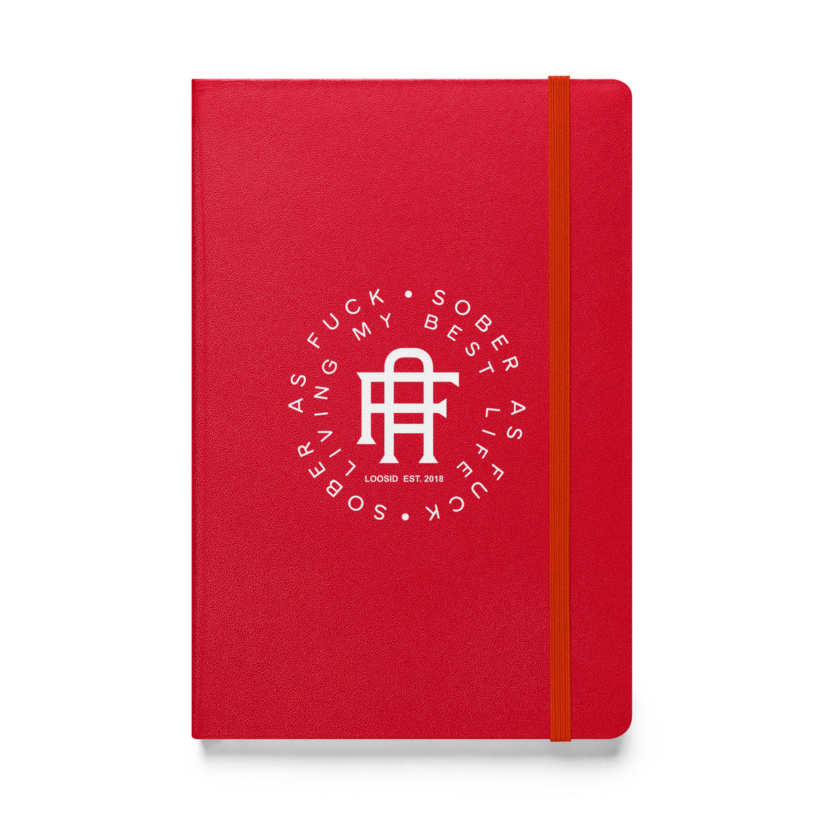 Sober As F*ck Hardcover Notebook