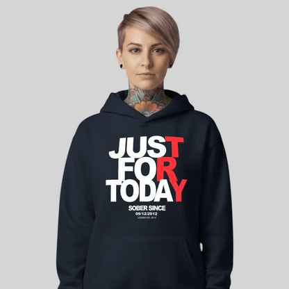 Just For Today Custom Sobriety Date Recovery Hoodie lifestyle view (view 5)