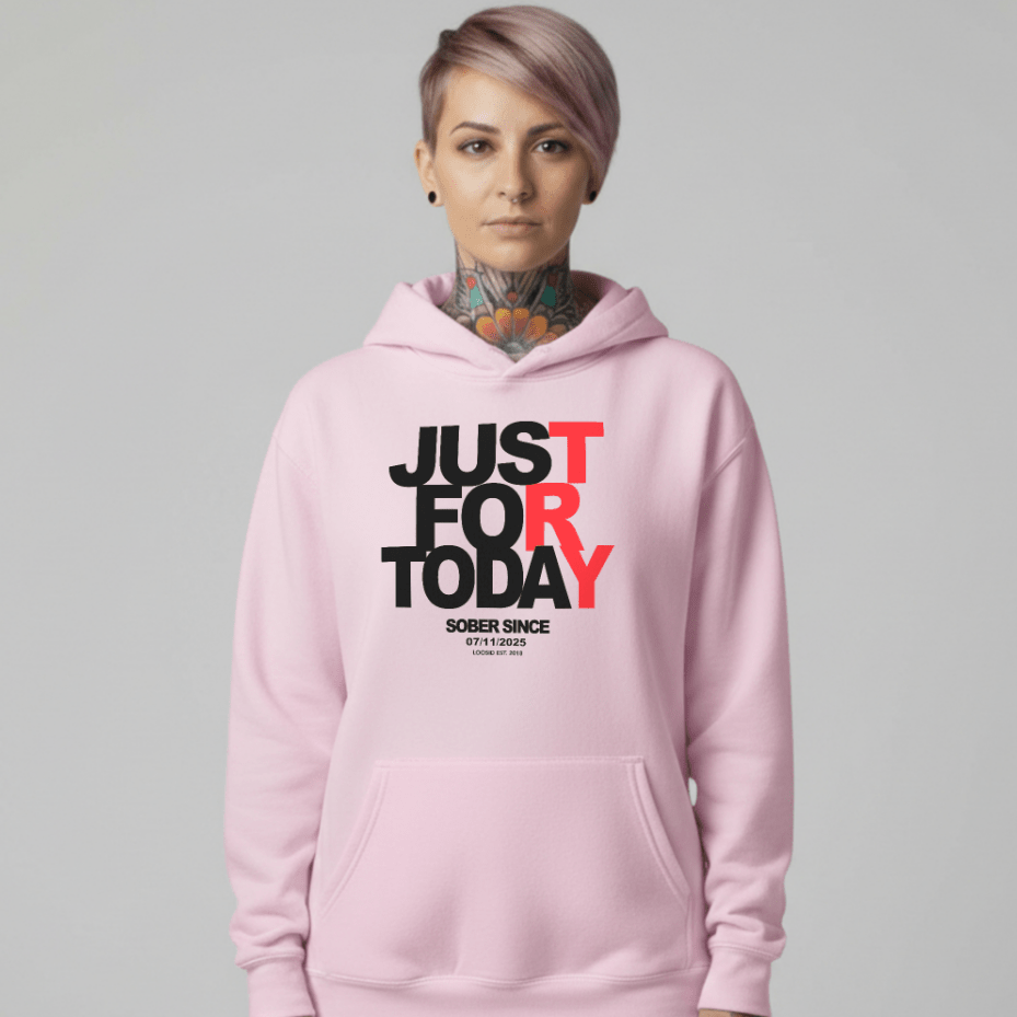 Just For Today Custom Sobriety Date Recovery Hoodie lifestyle view (view 45)