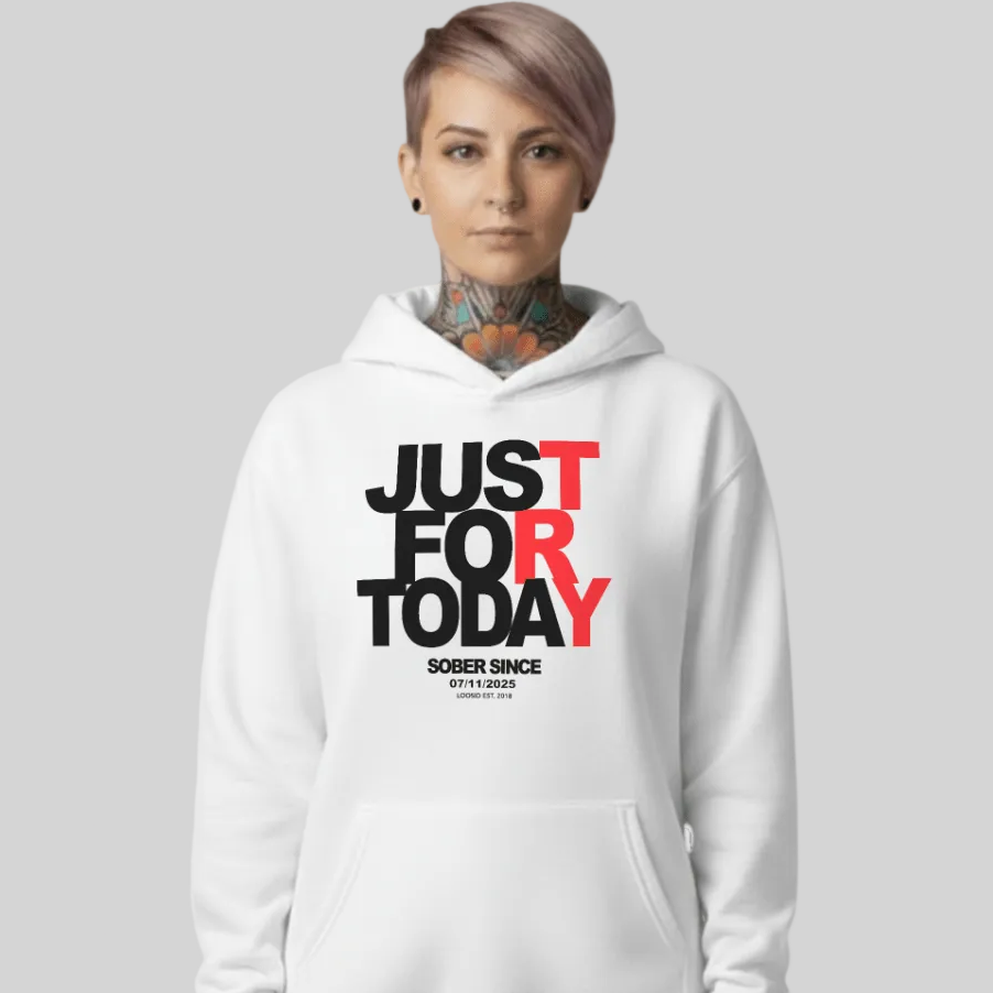 Just For Today Custom Sobriety Date Recovery Hoodie lifestyle view (view 25)