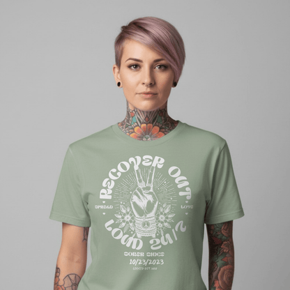 Recover Out Loud Sober T Shirt featuring the design (view 21)