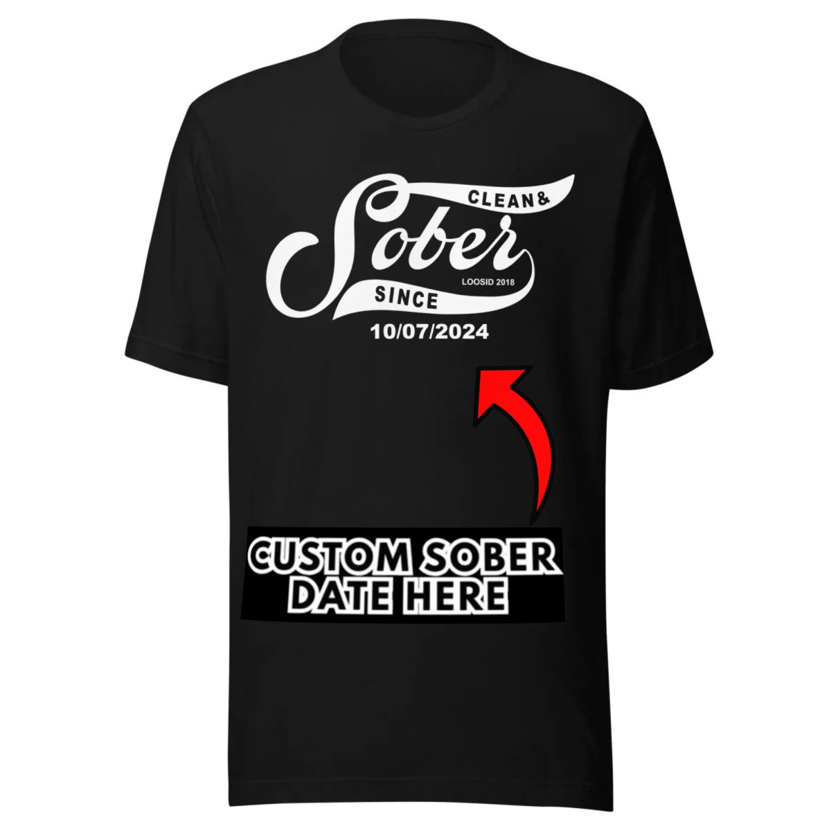 Sober Since Sober T Shirt graphic detail (view 4)