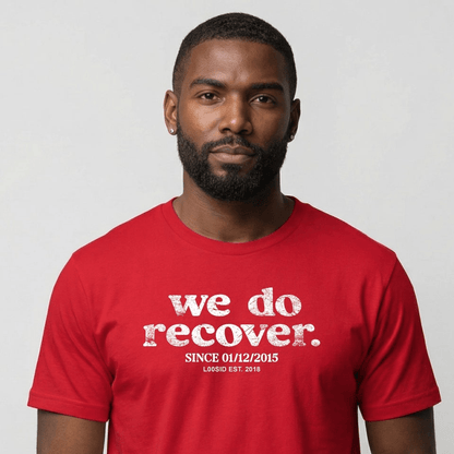 We Do Recover Men's Personalized Sober T Shirt
