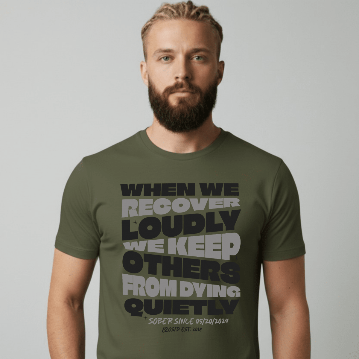 Loosid When We Recover Loudly Sober T Shirt featuring the design