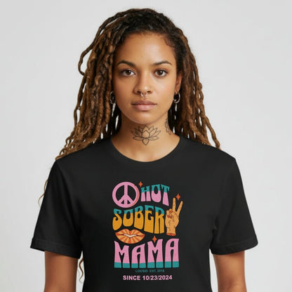 Hot Sober Mama Sober T Shirt back view (view 7)