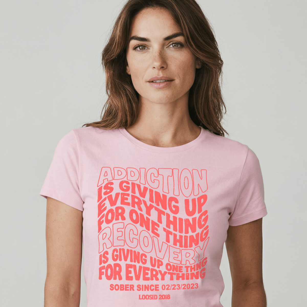Addiction is Giving up Sober T Shirt close-up view (view 22)