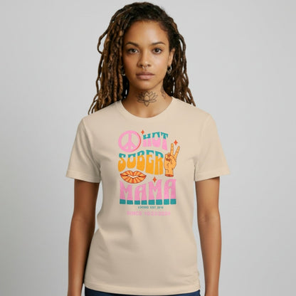 Hot Sober Mama Sober T Shirt flat lay styled image (view 23)