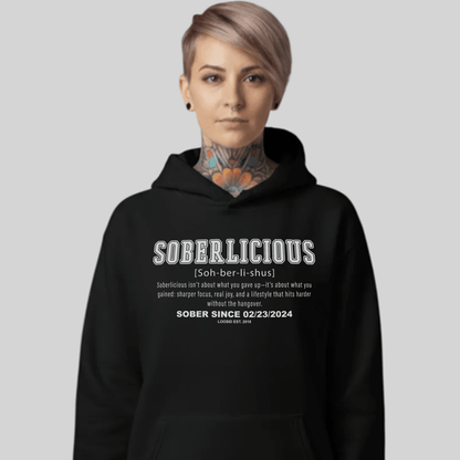 Soberlicious Definition Hoodie w Custom Sobriety Date Recovery Hoodie flat lay styled image (view 3)
