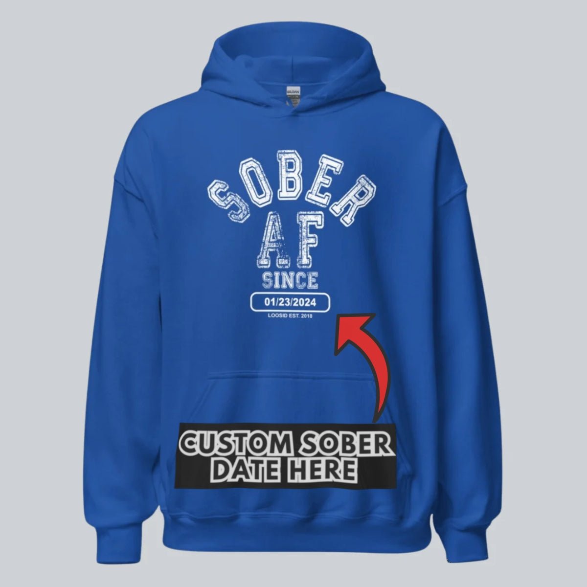 Sober AF Since Recovery Hoodie flat lay styled image (view 13)