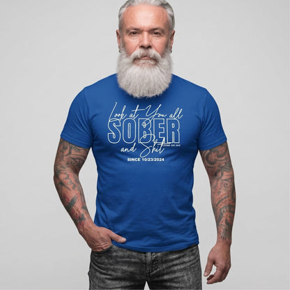 Look At You Sober T Shirt close-up view (view 22)