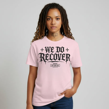 We Do Recover Female Sober T Shirt lifestyle view (view 25)