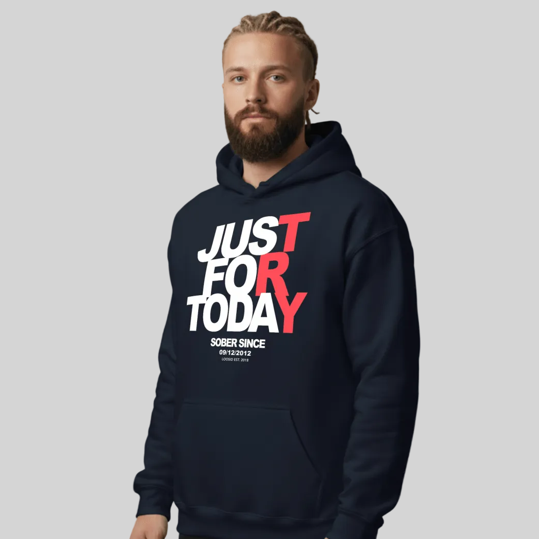 Just For Today Custom Sobriety Date Recovery Hoodie side view (view 6)