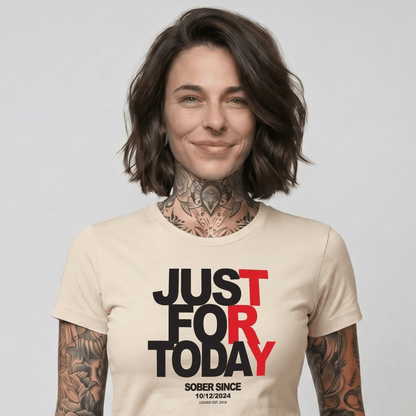 Sober T Shirt | Women's Just Try For Today Tee