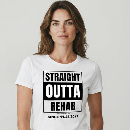 Straight Outta Rehab Sober T Shirt featuring the design (view 21)