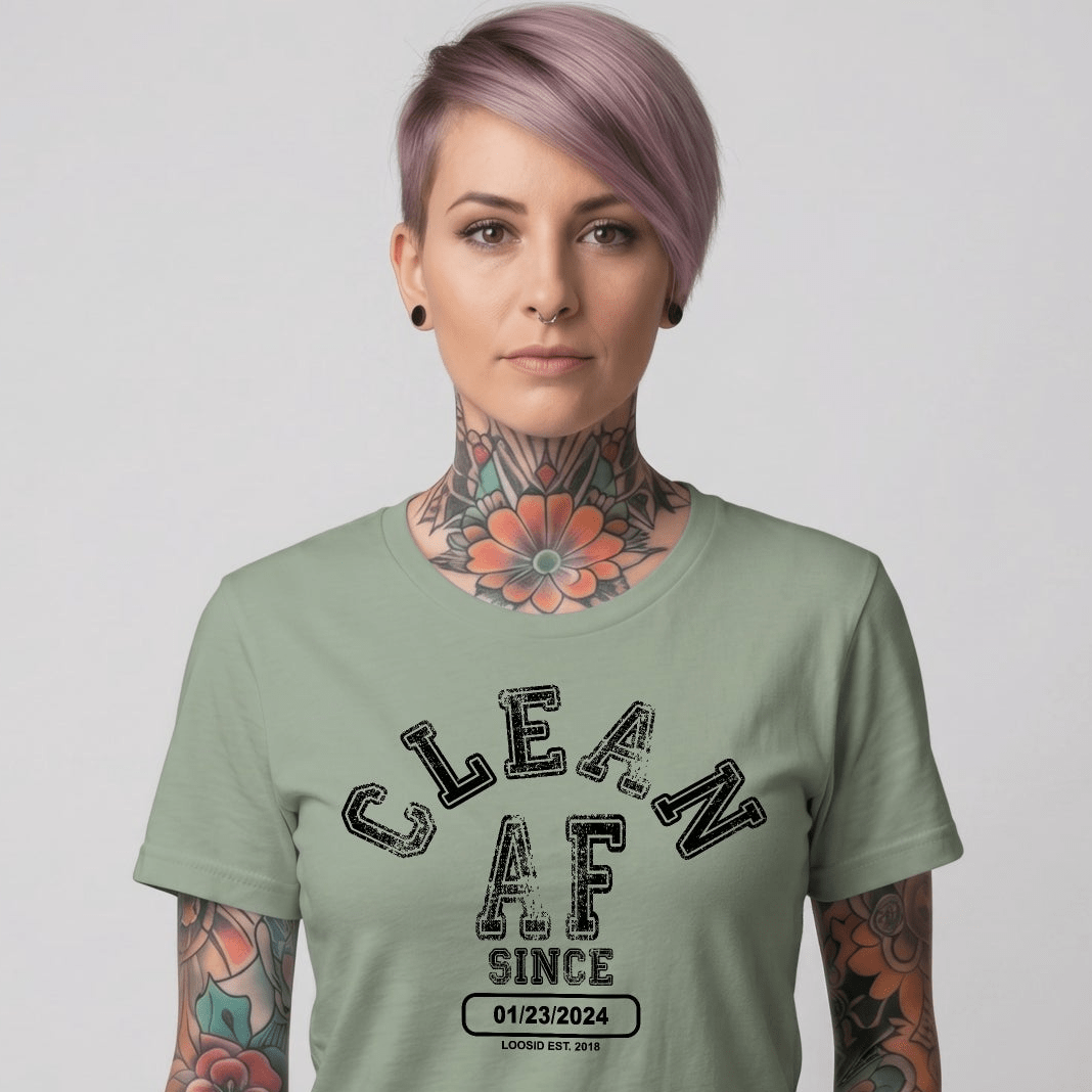 Clean AF Since Clean Sober T Shirt lifestyle view (view 15)