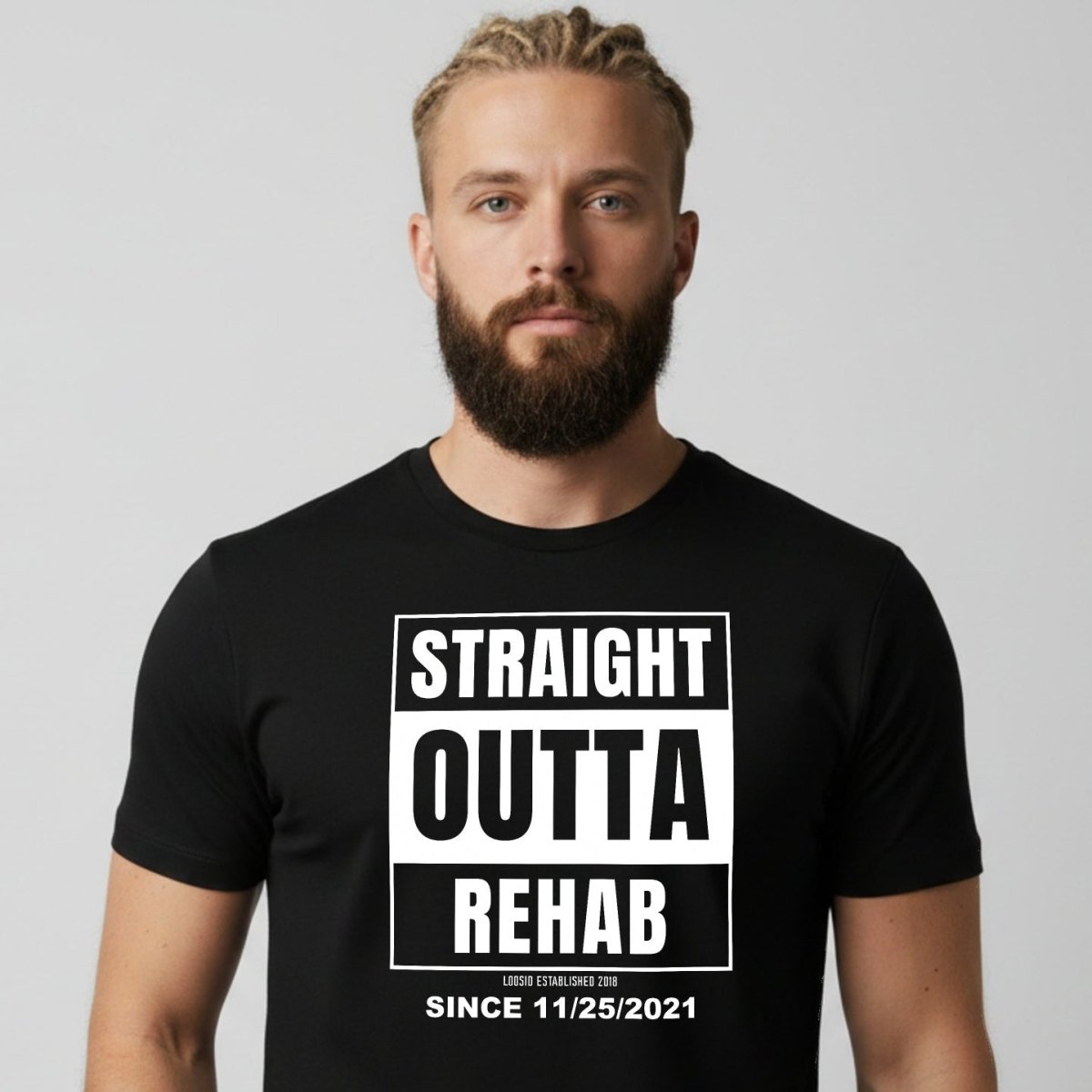Loosid Straight Outta Rehab Sober T Shirt featuring the design