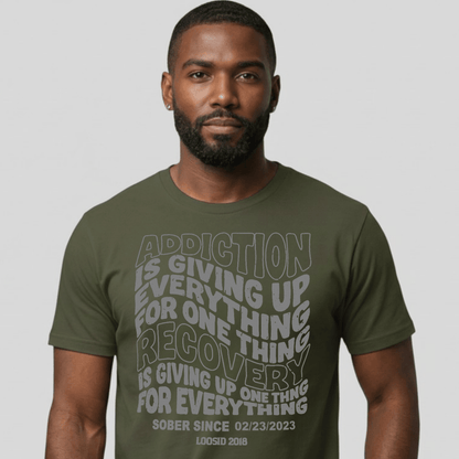 Addiction is Giving up Sober T Shirt graphic detail (view 24)