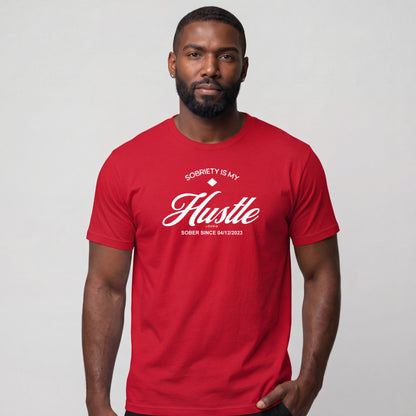 Sober T Shirt | Men's Sobriety is My Hustle Tee