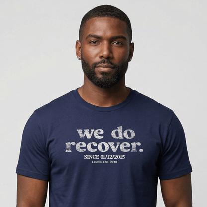 We Do Recover Men's Personalized Sober T Shirt