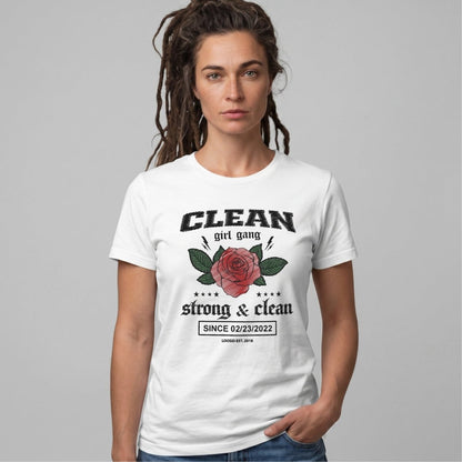Clean Girl Gang Strong & Clean Sober T Shirt product photo (view 10)