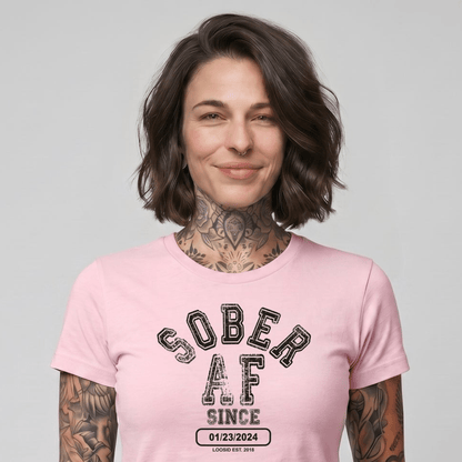 Sober T Shirt | Women's Sober AF Tee