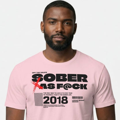 Sober As F*ck Sober T Shirt close-up view (view 22)