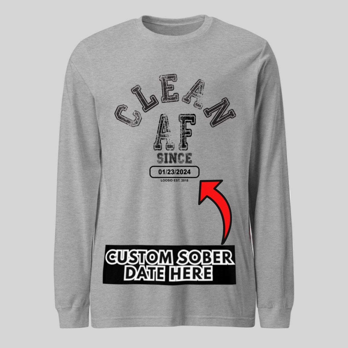 Clean AF Since Long Sleeve Sober T Shirt product photo (view 20)
