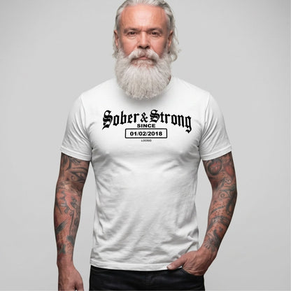 Old School Sober & Strong Sober T Shirt featuring the design (view 21)