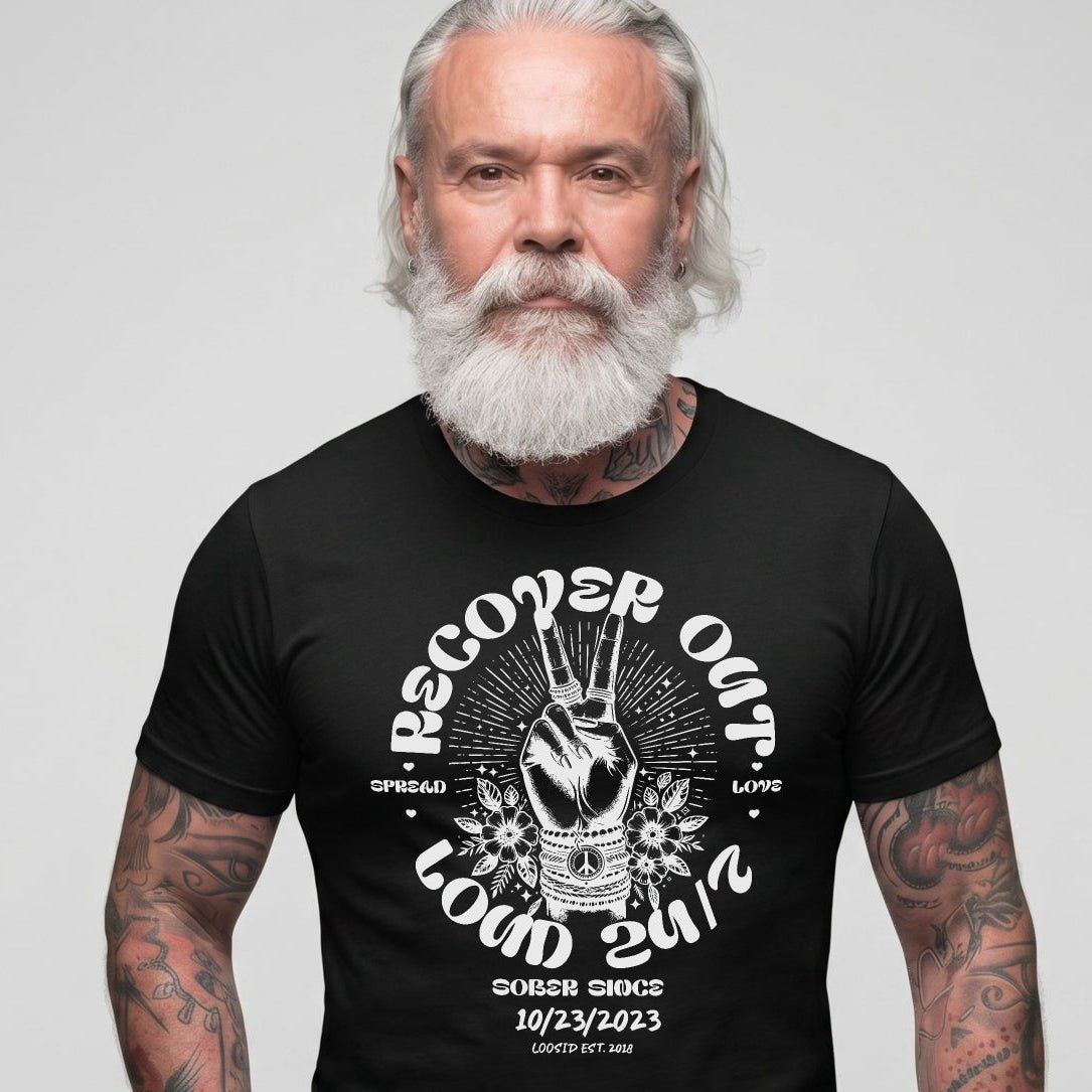 Loosid Recover Out Loud Sober T Shirt featuring the design