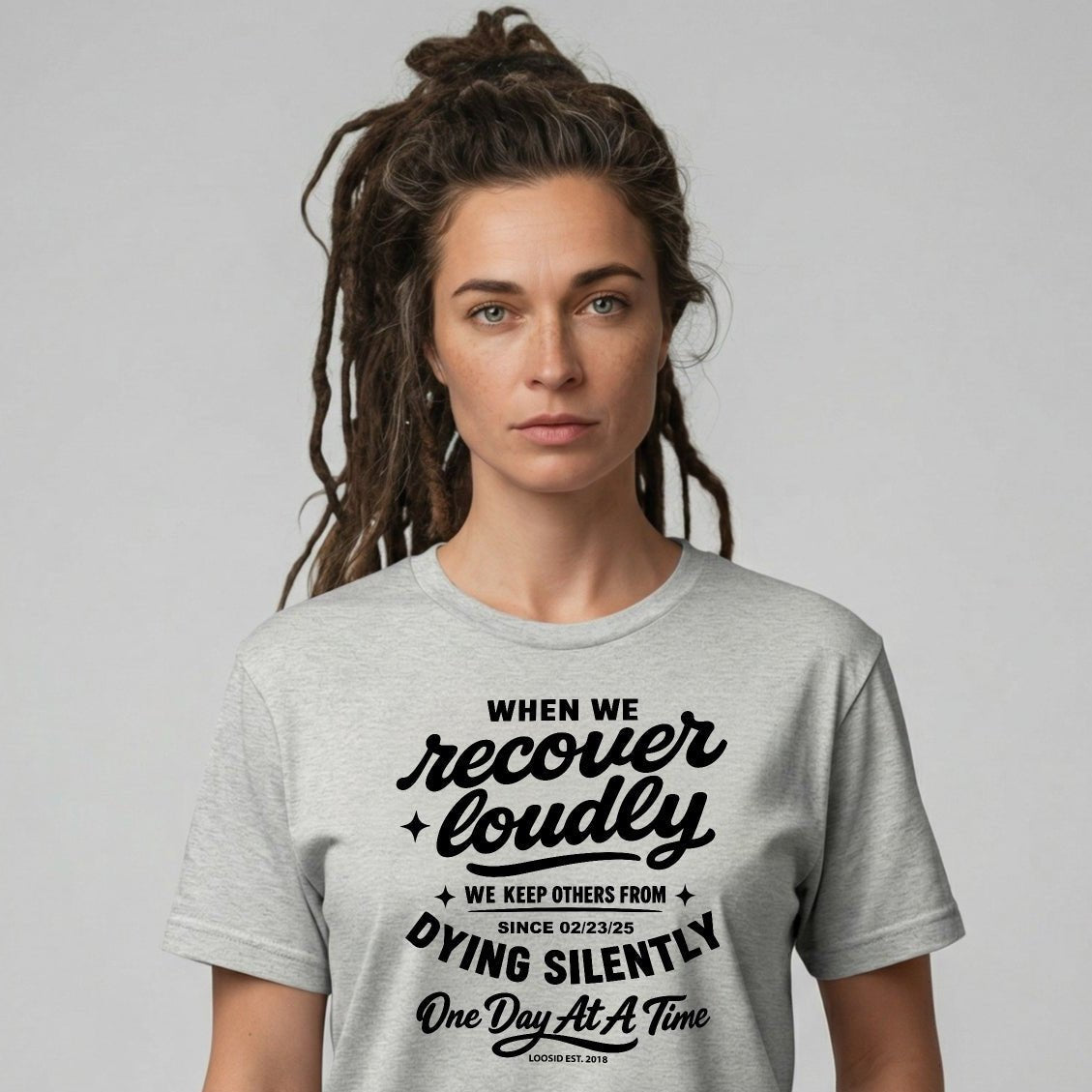 When we recover loudly women Sober T Shirt lifestyle view (view 15)