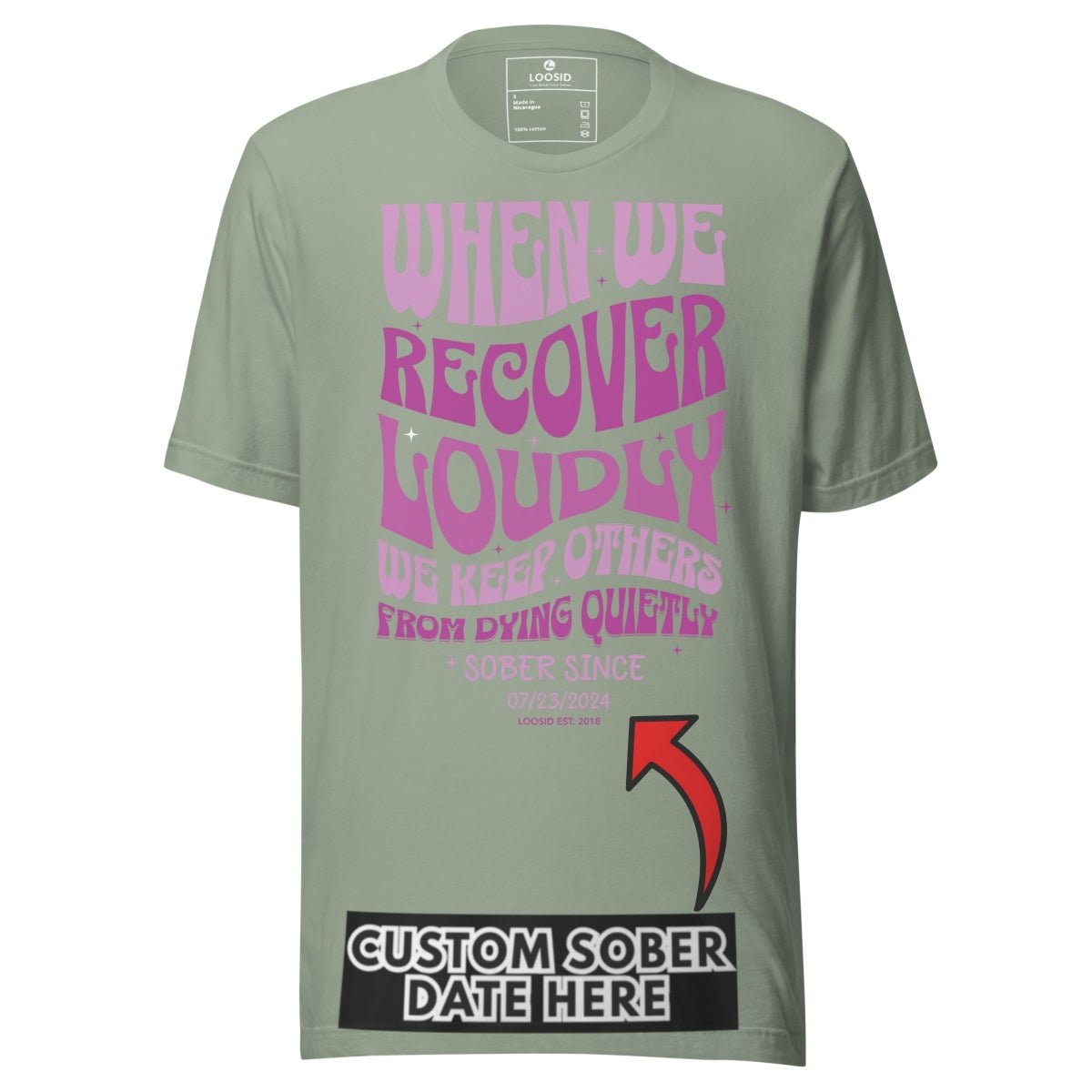 When We Recover Loudly Sober Sober T Shirt fit detail (view 19)