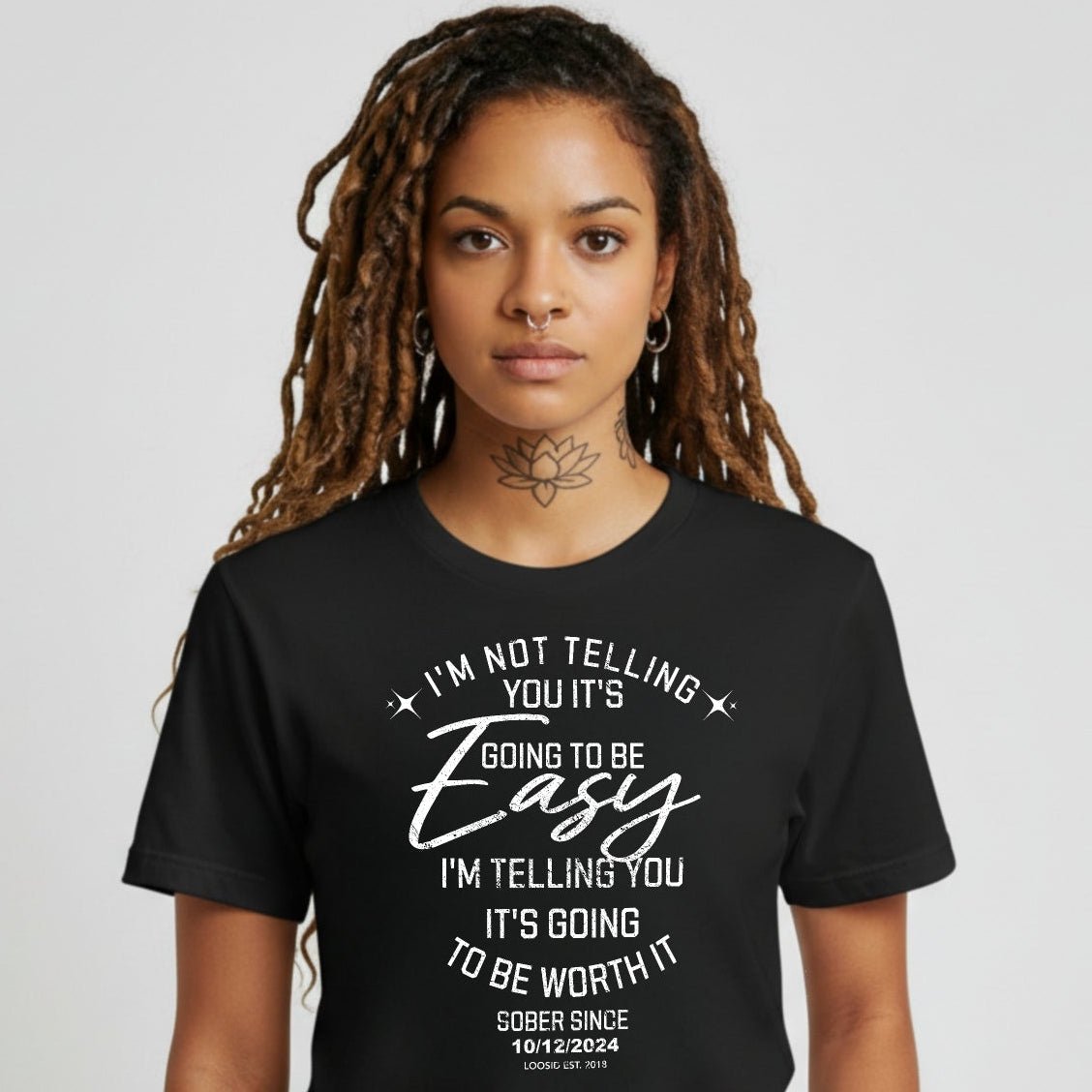 Loosid Im Not telling Sober T Shirt featuring the design