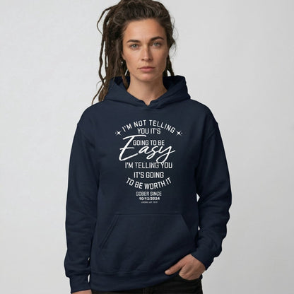 I'm Not Telling Your It's Easy Custom Sobriety Recovery Hoodie product photo (view 10)