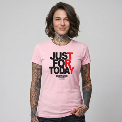 Sober T Shirt | Women's Just Try For Today Tee
