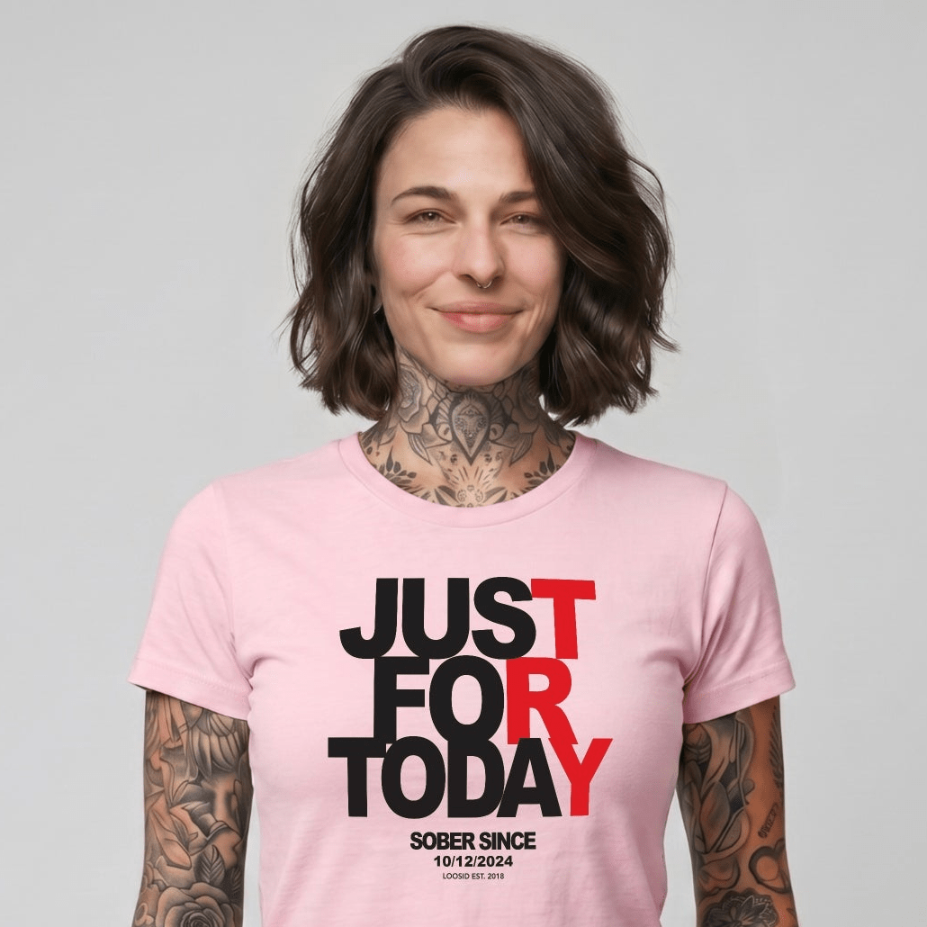 Sober T Shirt | Women's Just Try For Today Tee