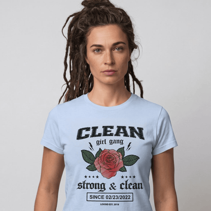 Clean Girl Gang Strong & Clean Sober T Shirt close-up view (view 12)