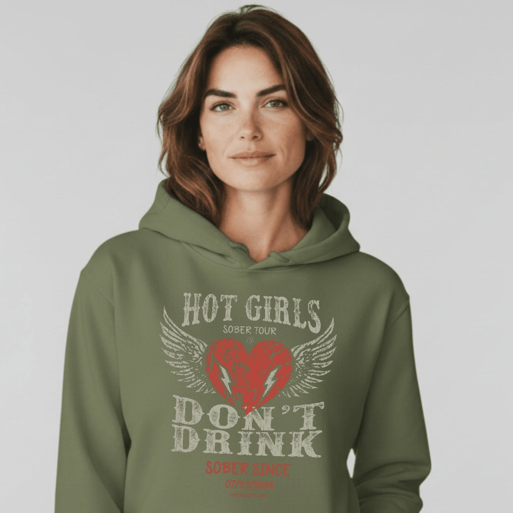 Hot Girls Don't Drink Custom Sobriety Date Recovery Hoodie lifestyle view (view 25)